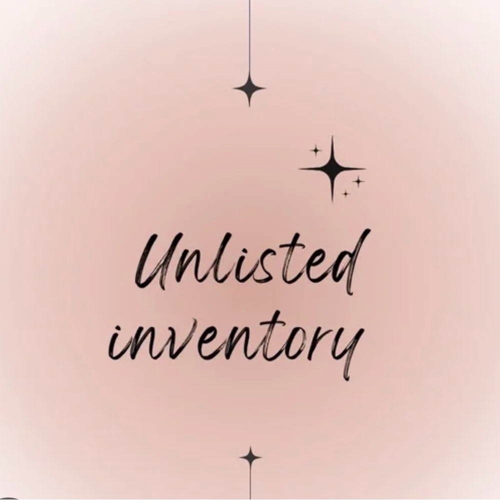 Unlisted Inventory 5-5-25